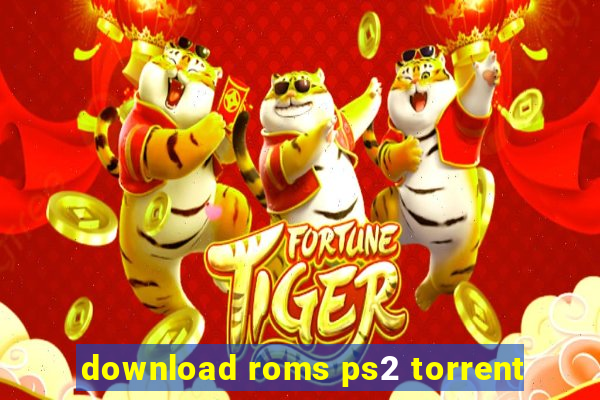 download roms ps2 torrent